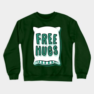 Free Hugs Crewneck Sweatshirt